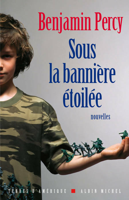 Sous la bannière étoilée - Benjamin Percy - Livre