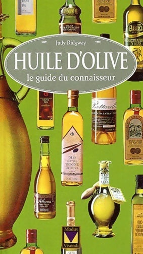 Livrenpoche : Le guide de l'huile d'olive. Manuel de référence du connaisseur - Judy Ridgway - Livre