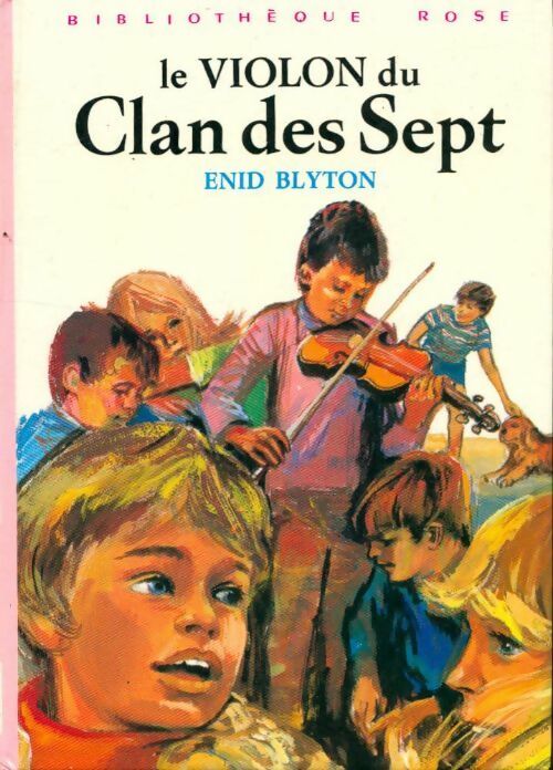 Livrenpoche : Le violon du Clan des Sept - Enid Blyton - Livre