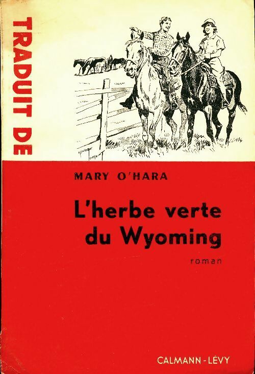 Livrenpoche : L'herbe verte du Wyoming - Mary O'Hara - Livre