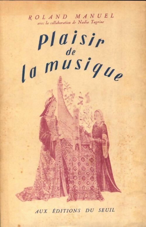 Livrenpoche : Plaisir de la musique - Roland Manuel - Livre