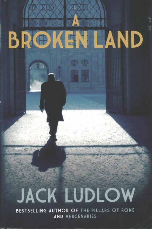 Livrenpoche : The roads to war book 2 : A broken land - Jack Ludlow - Livre