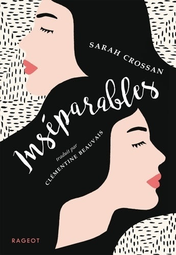 Inséparables - Sarah Crossan - Livre