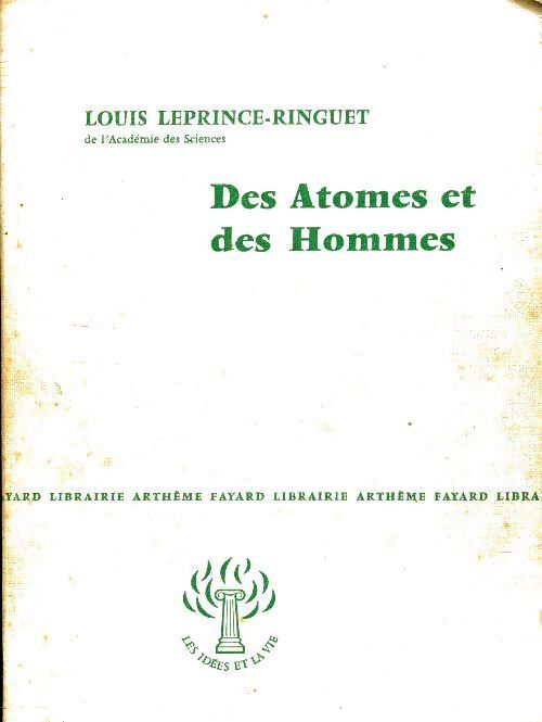 Livrenpoche : Des atomes et des hommes - Louis Leprince-Ringuet - Livre