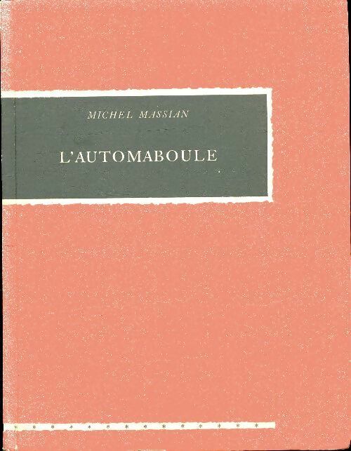 Livrenpoche : L'automaboule - Michel Massian - Livre