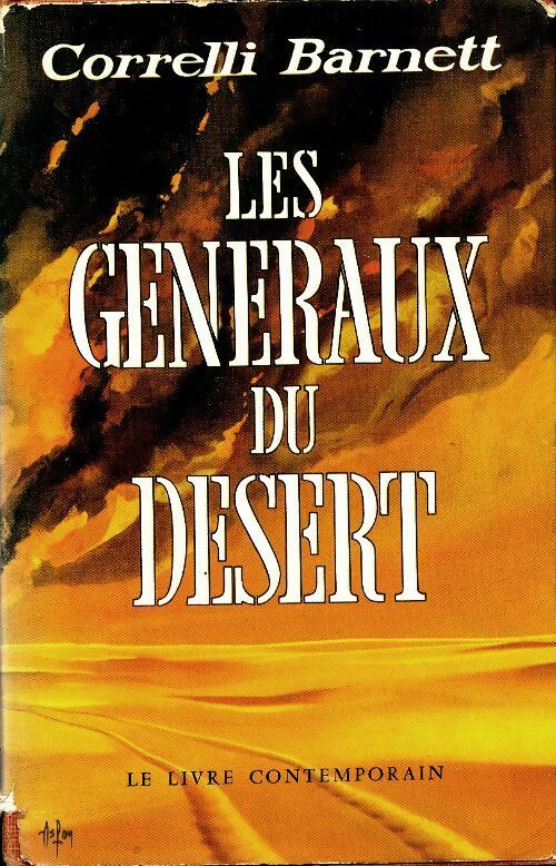 Livrenpoche : Les généraux du désert - Corelli Barnett - Livre