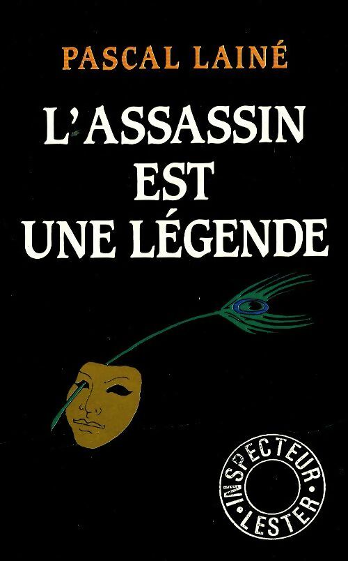 Livrenpoche : L'assassin est une légende - Pascal Lainé - Livre