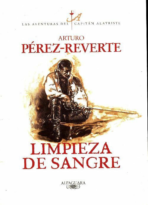 Livrenpoche : Limpieza de sangre - Arturo Pérez-Reverte - Livre