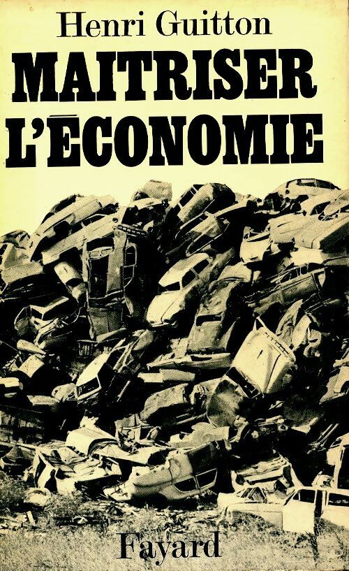 Livrenpoche : Maîtriser l'économie - Henri Guitton - Livre
