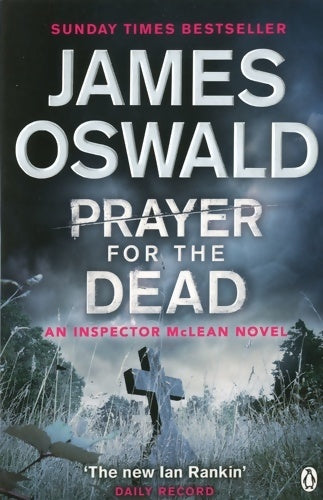 Prayer for the dead - James Oswald - Livre