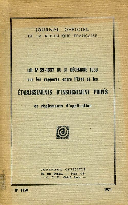 Livrenpoche : Loi n°59-1557 du 31 décembre 1959 sur les rapports entre l'Etat et les établissements d'enseignement privés - Collectif - Livre