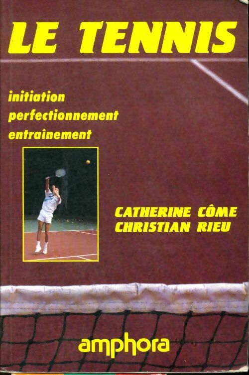 Livrenpoche : Le tennis - Catherine Côme - Livre
