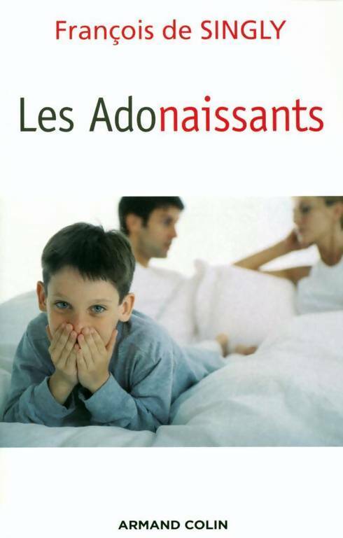 Livrenpoche : Les adonaissants - François De Singly - Livre