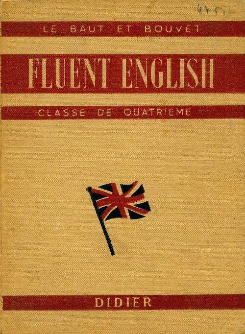 Livrenpoche : Fluent english 4e - L. Le Baut - Livre