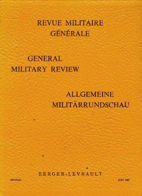 Livrenpoche : Revue militaire générale n°1961-6 - Collectif - Livre