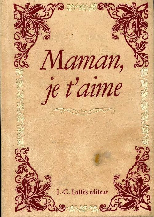 Livrenpoche : Maman je t'aime - Collectif - Livre