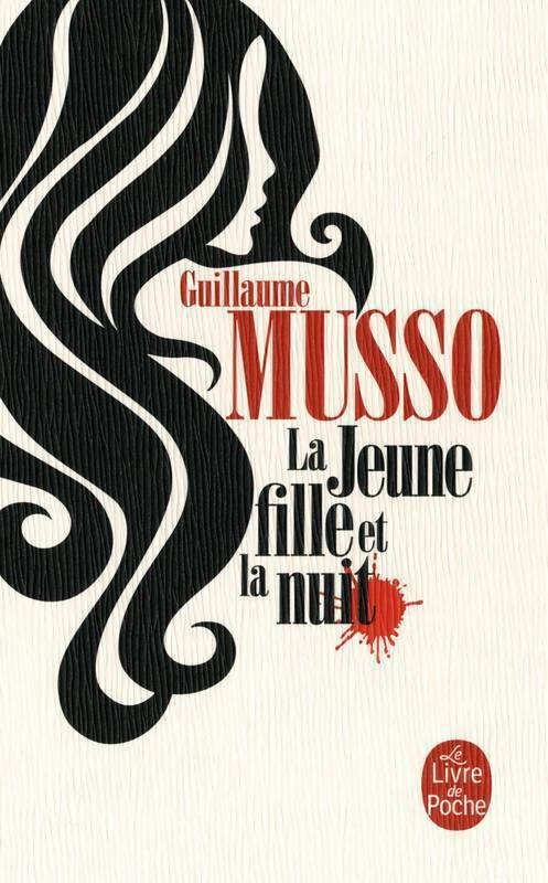 Livrenpoche : La jeune fille et la nuit - Guillaume Musso - Livre