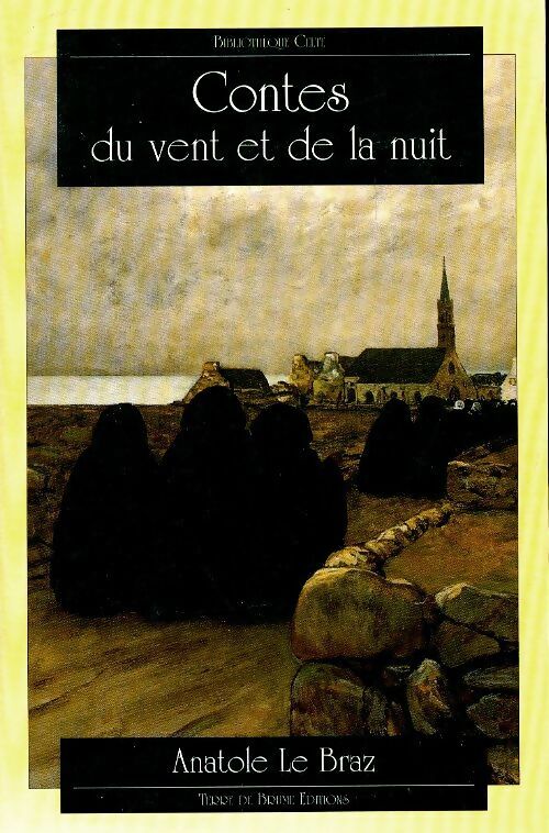 Livrenpoche : Contes du vent et de la nuit et autres contes - Anatole Le Braz - Livre