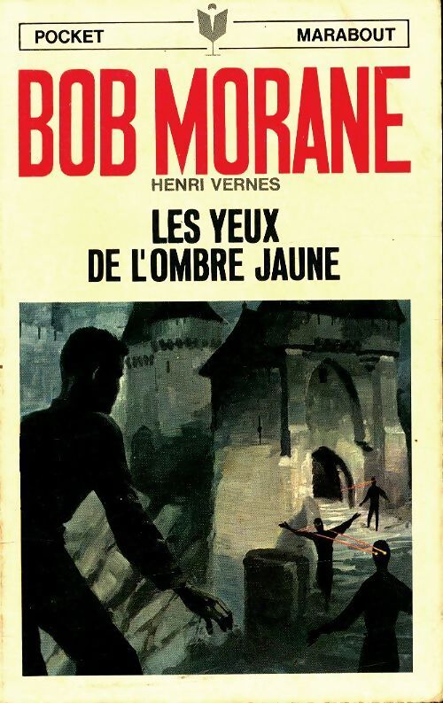 Les yeux de l'Ombre jaune - Henri Vernes - Livre