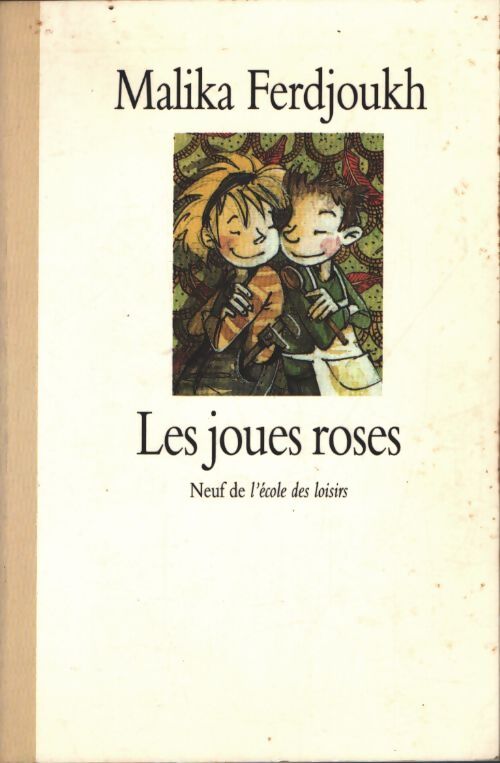 Les joues roses - Malika Ferdjoukh - Livre