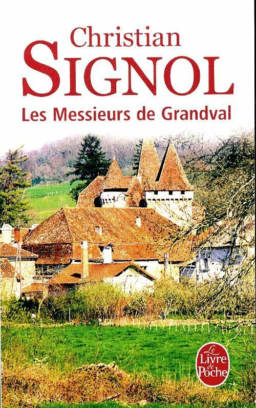 Livrenpoche : Les messieurs de Grandval - Christian Signol - Livre
