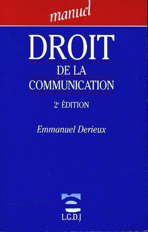 Livrenpoche : Droit de la communication - Emmanuel Derieux - Livre