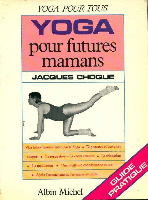Livrenpoche : Yoga pour futures mamans - Jacques Choque - Livre