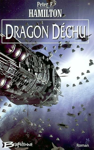 Livrenpoche : Dragon déchu - Peter F. Hamilton - Livre
