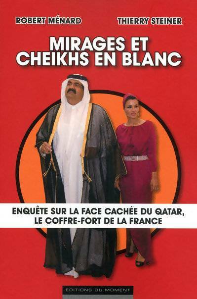 Livrenpoche : Mirages et cheiks en blanc - Robert Ménard - Livre