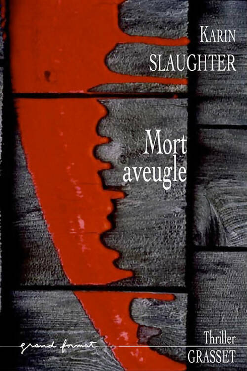 Livrenpoche : Mort aveugle - Karin Slaughter - Livre