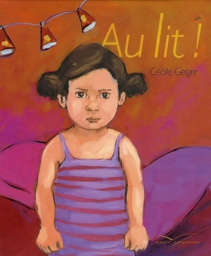 Livrenpoche : Au lit ! - Cécile Geiger - Livre