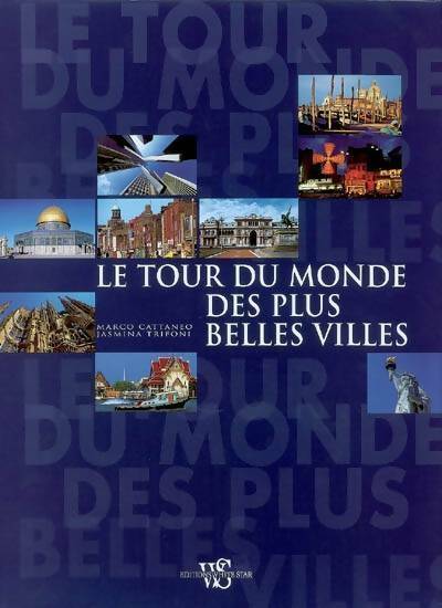 Livrenpoche : Tour du monde plus belles villes - Marco Cattaneo - Livre