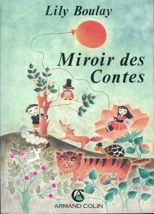 Livrenpoche : Miroir des contes - Lily Boulay - Livre