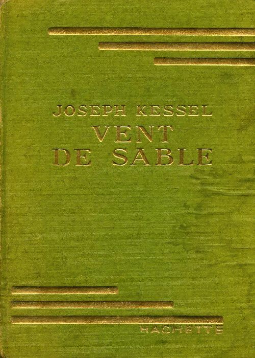 Livrenpoche : Vent de sable - Joseph Kessel - Livre