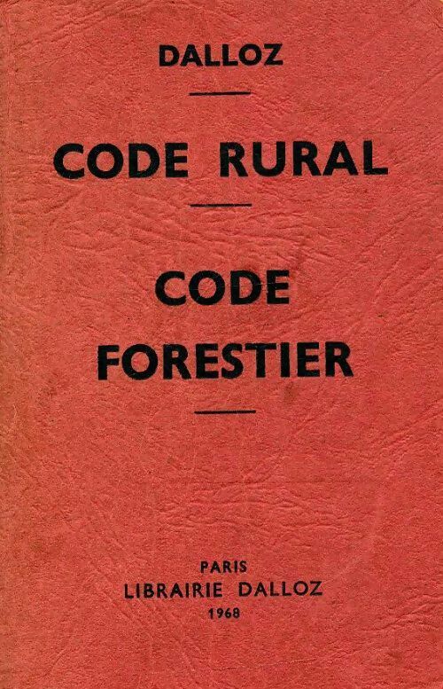 Livrenpoche : Code rural / Code forestier 1968 - Collectif - Livre