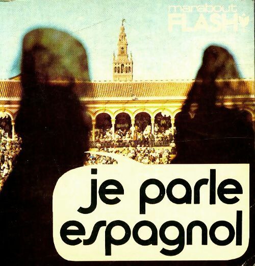 Livrenpoche : Je parle espagnol - A. Barreau - Livre