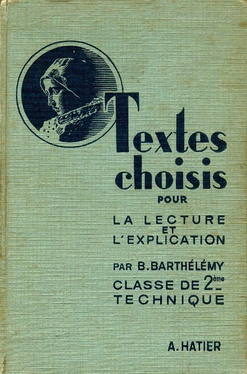 Livrenpoche : Textes choisis pour la lecture et l'explication. Seconde technique - B. Barthelemy - Livre