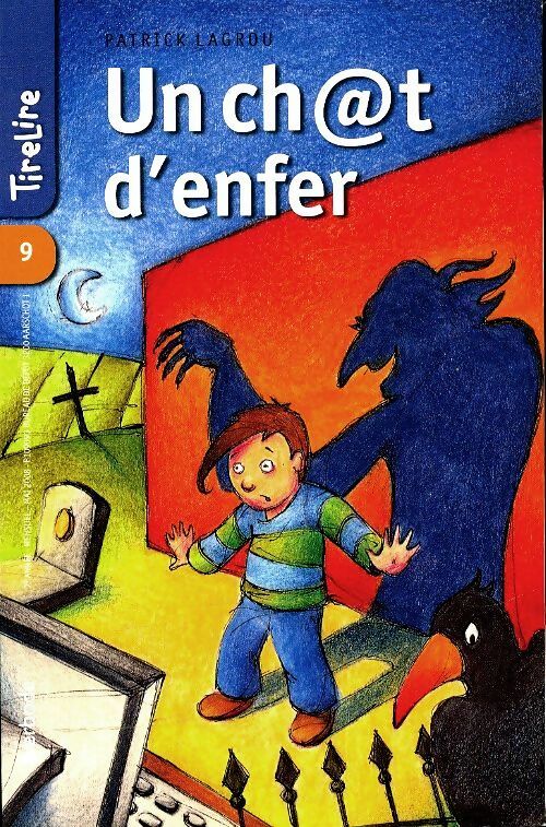 Livrenpoche : Tirelire n°9 : Un chat d'enfer - Patrick Lagrou - Livre