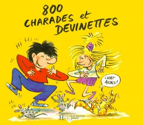 800 charades et devinettes - Marie-France Floury - Livre
