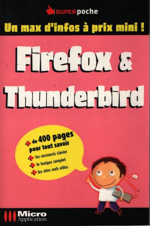 Firefox & Thunderbird - Nicolas Stemart - Livre