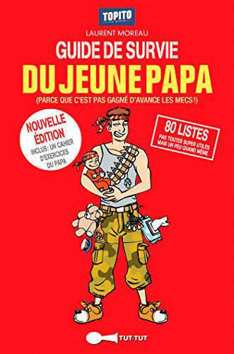 Livrenpoche : Le guide de survie du jeune papa en 80 listes - Laurent Moreau - Livre