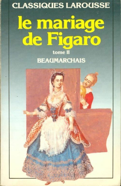 Livrenpoche : Le mariage de Figaro Tome II - Beaumarchais - Livre
