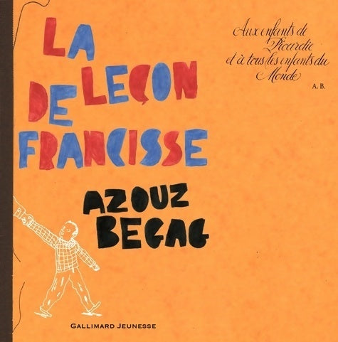 Livrenpoche : La leçon de francisse - Azouz Begag - Livre
