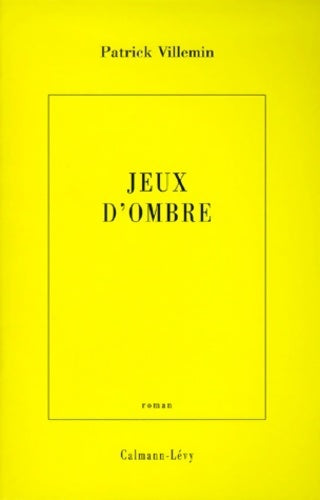 Livrenpoche : Jeux d'ombre - Patrick Villemin - Livre