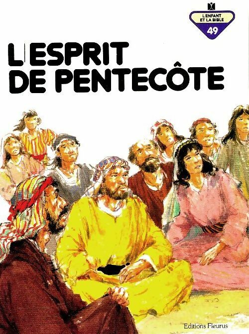 L'esprit de Pentecôte - Penny Frank -  L'enfant et la Bible - Livre