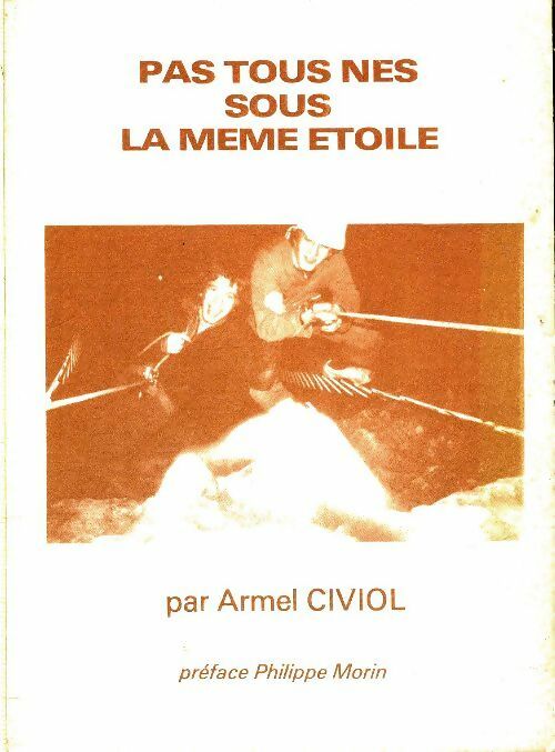 Livrenpoche : Pas tous nés sous la même étoile - Armel Civiol - Livre