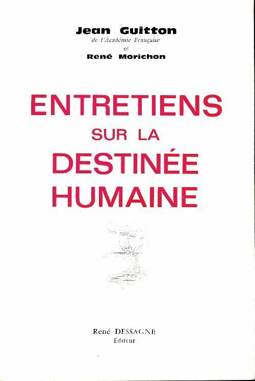 Livrenpoche : Entretiens sur la destinée humaine - Jean Guitton - Livre