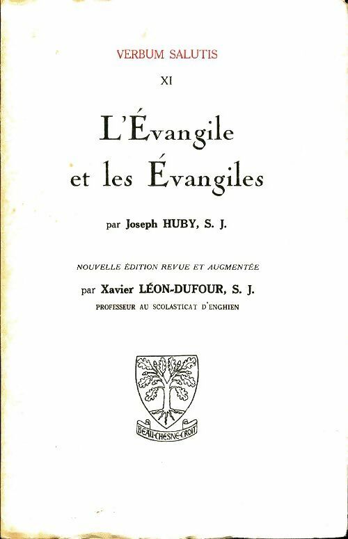 Livrenpoche : Verbum salutis Tome XI : L'évangile et les évangiles - Joseph Huby - Livre