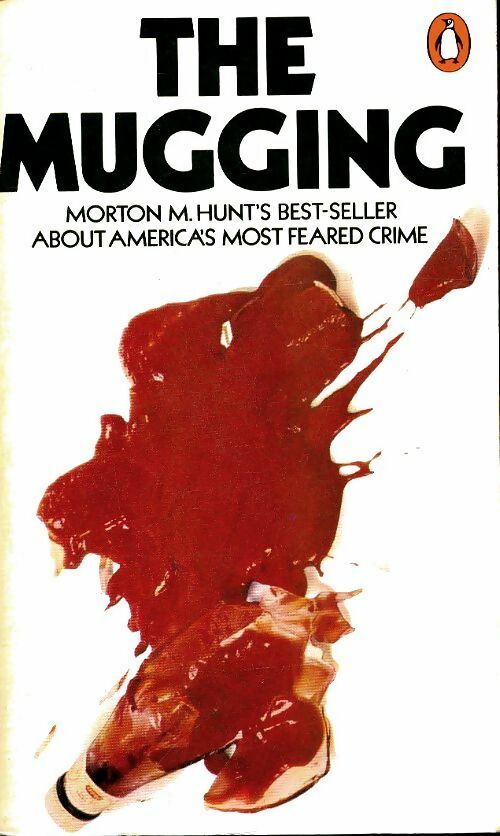 Livrenpoche : The mugging - Morton Hunt - Livre