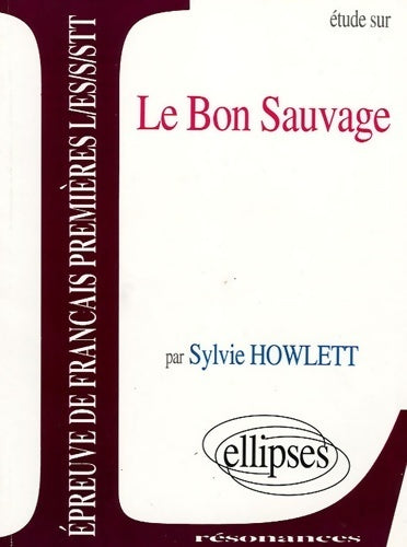 Livrenpoche : Le bon sauvage - Sylvie Hawlett - Livre